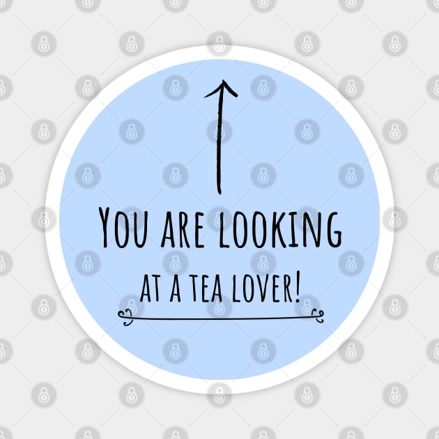 You are looking at a tea lover Magnet by CuppaDesignsCo